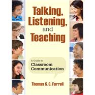 Talking, Listening, and Teaching