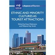 Ethnic and Minority Cultures As Tourist Attractions