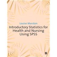 Introductory Statistics for Health and Nursing Using Spss