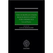 The European Union REACH Regulation for Chemicals