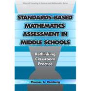 Standards-Based Mathematics Assessment in Middle School