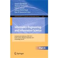 Informatics Engineering and Information Science: International Conference, Icieis 2011, Kuala Lumpur, Malaysia, November 12-14, 2011. Proceedings, Part IV