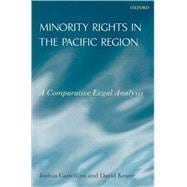 Minority Rights in the Pacific Region A Comparative Legal Analysis