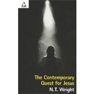 The Contemporary Quest for Jesus