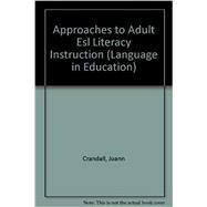 Approaches to Adult Esl Literacy Instruction