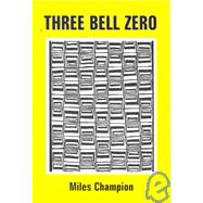 Three Bell Zero