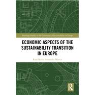 Economic Aspects of the Sustainability Transition in Europe