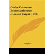 Codex Canonum Ecclesiasticorum Dionysii Exigui