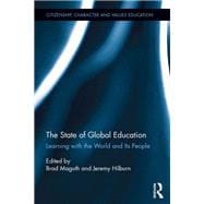 The State of Global Education: Learning with the World and its People