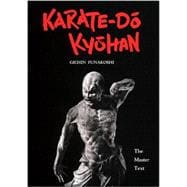 Karate-Do Kyohan The Master Text