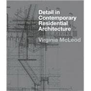 Detail in Contemporary Residential Architecture Includes DVD