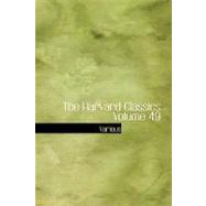 Harvard Classics Volume 49 : Epic and Saga with Introductions and Notes
