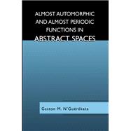 Almost Automorphic and Almost Periodic Functions in Abstract Spaces