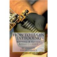 How to Learn Tattooing