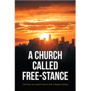 A Church Called Free-Stance