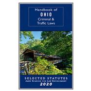 HANDBOOK OF OHIO CRIMINAL AND TRAFFIC LAWS (HBOH20)