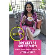 Tastes: Breakfasts with The Currys