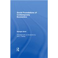 Social Foundations of Contemporary Economics