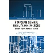 Corporate Criminal Liability and Sanctions