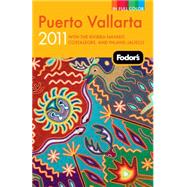 Puerto Vallarta 2011 : With the Riviera Nayarit, Costalegre, and Inland Jalisco