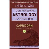 Your Personal Astrology Planner 2011: Capricorn