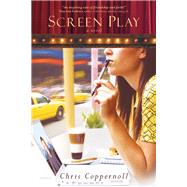 Screen Play A Novel