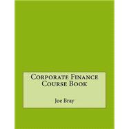 Corporate Finance Course Book