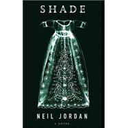 Shade A Novel