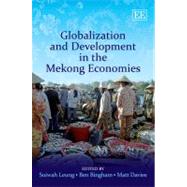 Globalization and Development in the Mekong Economies