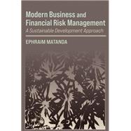 Modern Business and Financial Risk Management