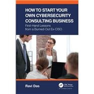 How to Start Your Own Cybersecurity Consulting Business