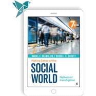 Sage Vantage: Making Sense of the Social World; Methods of Investigation