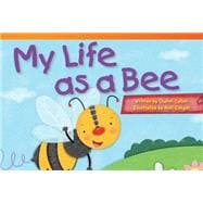 My Life As a Bee