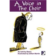 A Voice in the Choir