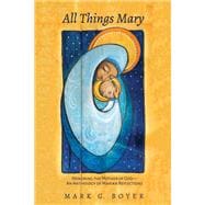 All Things Mary
