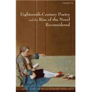Eighteenth-century Poetry and the Rise of the Novel Reconsidered