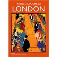 Favourite Poems of London Collection of Poems to celebrate the city
