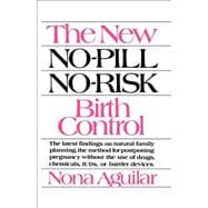 The New No-Pill No-Risk Birth Control