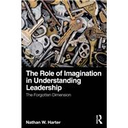 The Role of Imagination in Understanding Leadership