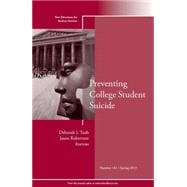Preventing College Student Suicide New Directions for Student Services, Number 141