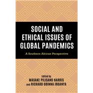 Social and Ethical Issues of Global Pandemics  A Southern African Perspective