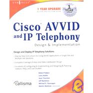 Cisco AVVID and IP Telephony Design and Implementation