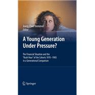 A Young Generation Under Pressure?