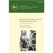 Bertolt Brecht and the David Fragments (1919-1921)
