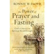 The Power of Prayer and Fasting 10 Secrets of Spiritual Strength