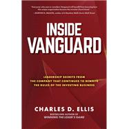 Inside Vanguard: Leadership Secrets From the Company That Continues to Rewrite the Rules of the Investing Business book cover, ISBN 9781264734832