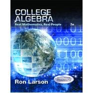 College Algebra: Real Mathematics, Real People, 7th Edition