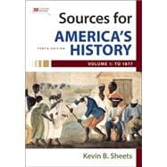 Sources for America's History, Volume 1: To 1877,9781319274832