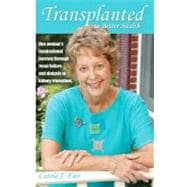 Transplanted to Better Health