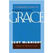 Companion Guide to Embracing Grace